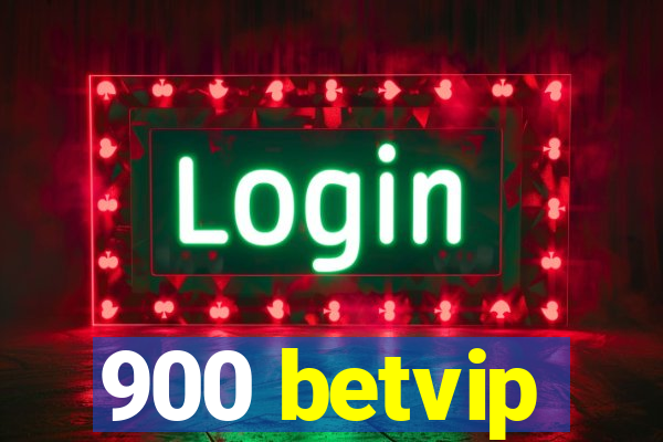 900 betvip